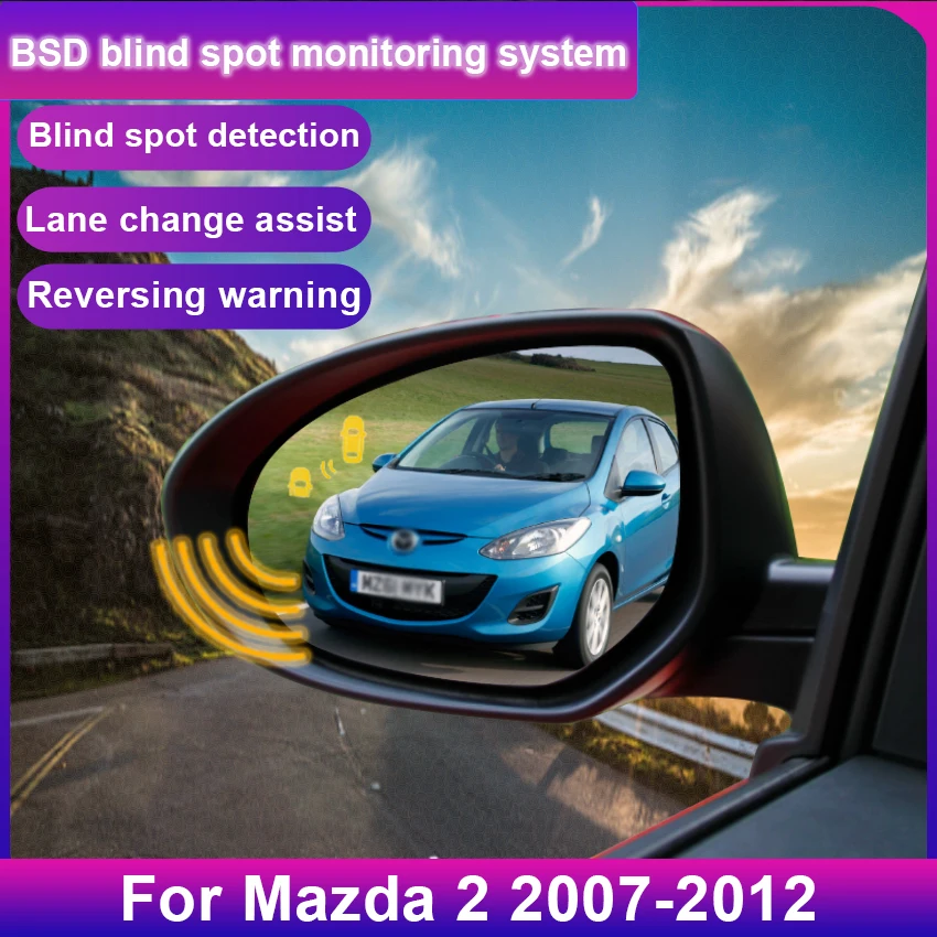 Car BSD BSM blind spot Radar detection system For Mazda 2 2007 to 2012 24GHZ Microwave Sensor BSA Mirror light alarm
