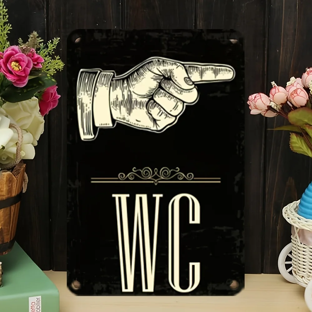 Vintage Pointing Hand WC Tin Sign - Durable Iron Metal Poster for Indoor/Outdoor Wall Decor -  Restroom Sign for Bar, Pub, Garag
