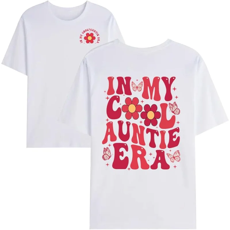 in My Cool Aunt Era Shirt, Cool Aunt Shirt, Auntie Tshirt, Best Aunt Gifts Tee Shirt