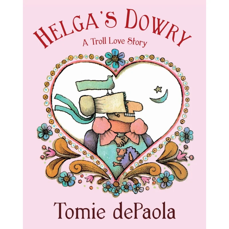 

Helgas Dowry Tomie DePaola Clarion Books 9780358108047 Book