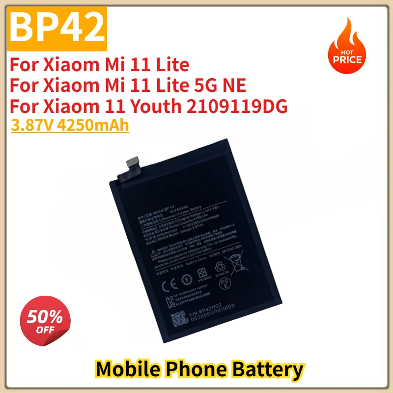 

BP42 High Quality Phone Battery 3.87V 4250mAh For Xiaom Mi 11 Lite/Mi 11 Lite 5G NE/11 Youth 2109119DG Brand New