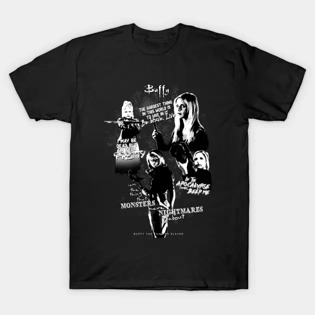 Buffy The Vampire Slayer Quotes Poster T-Shirt Casual O-Neck Tee Shirts Streetwear New Fashion Top Tees