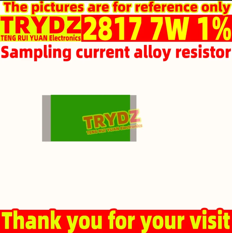 3pcs 2817 7W 1% SMT-R0068-1.0 SMT-R005-1.0 SMT-R004-1.0 SMT-R068-1.0 SMT-R050-1.0 R047 R040 R039 Sampling current alloy resistor