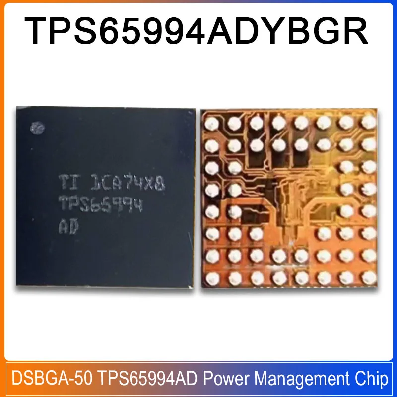 TPS65994ADYBGR TPS65994AD DSBGA-50 TPS65994 BGA Power Management Chip
