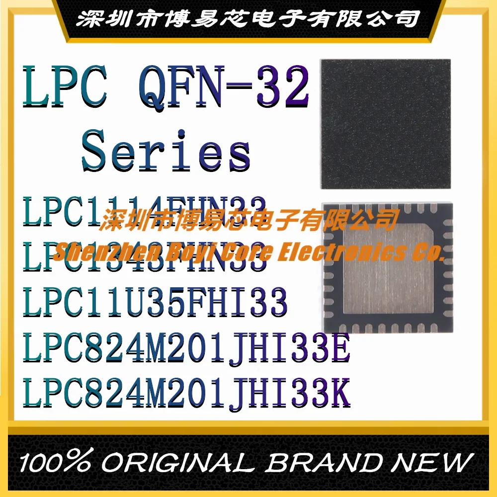 

LPC1114FHN33 LPC1343FHN33 LPC11U35FHI33 LPC824M201JHI33E LPC824M201JHI33K package HVQFN-32 New Original Genuine