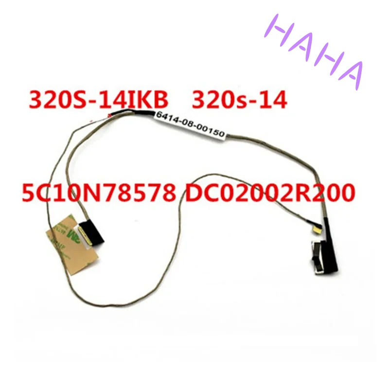 H+ New Original Laptop LCD LED Cable For Lenovo 5000 7000 IdeaPad 320S-14IKB 320S-14 520s-14 30PIN DC02002R200 5C10N78578
