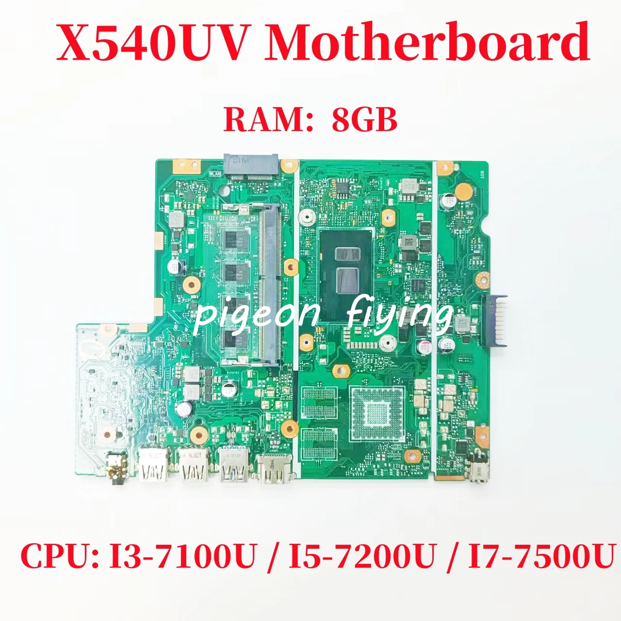 

X540UV Mainboard For ASUS X540UA X540UBR X540UB X540UA Laptop Motherboard CPU: I3 I5 I7 7th Gen RAM: 8GB 100% DDR4 Test OK