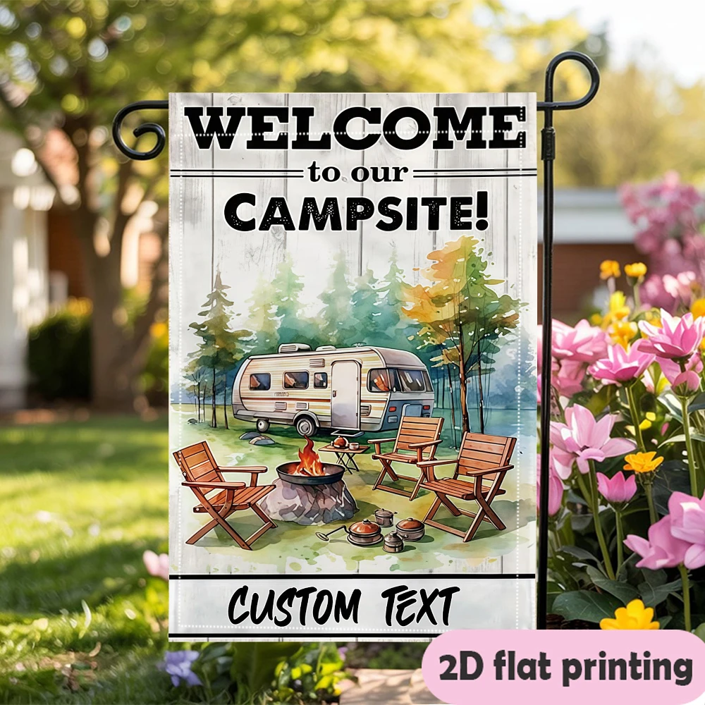 1pc double-sided Customizable Campsite Garden flag personalized custom text Durable outdoor flag 30*45cm(12x18in)