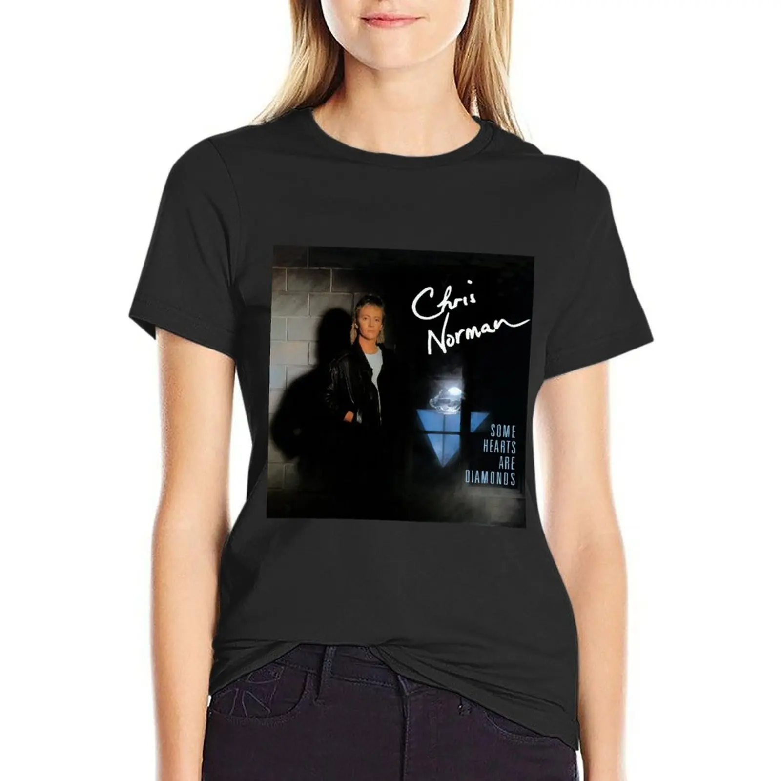 

Chris Norman some hearts are diamonds T-Shirt funnys customs design your own woman t shirt