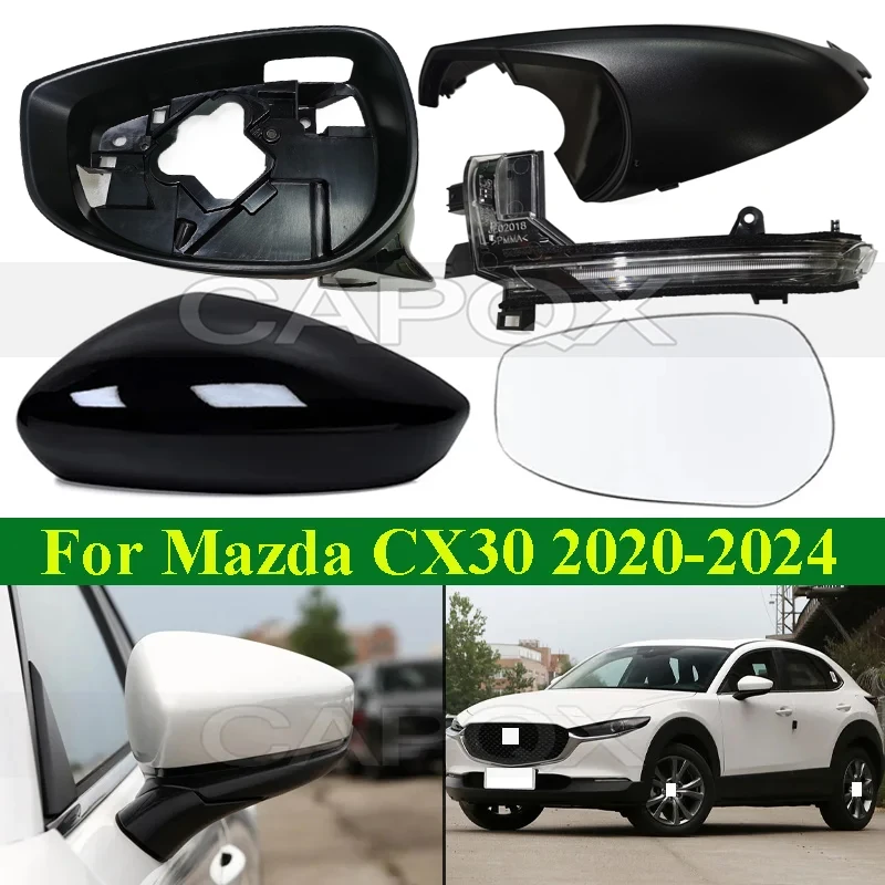 

CAPQX Rearview Mirror Cover Frame Lid For Mazda CX30 CX-30 2020-2024 Side Mirror Shell Cover Housing Mirror Glass Turn Light