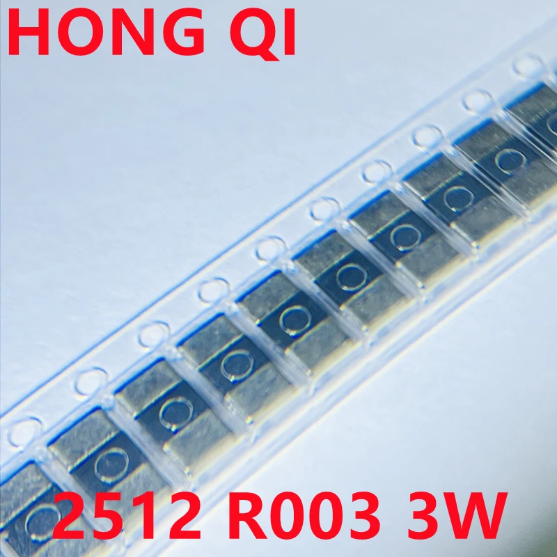 50PCS 2512ตัวต้านทาน SMD 1% โลหะผสมตัวต้านทาน0.003R 0.003ohm 3mR R003 3W