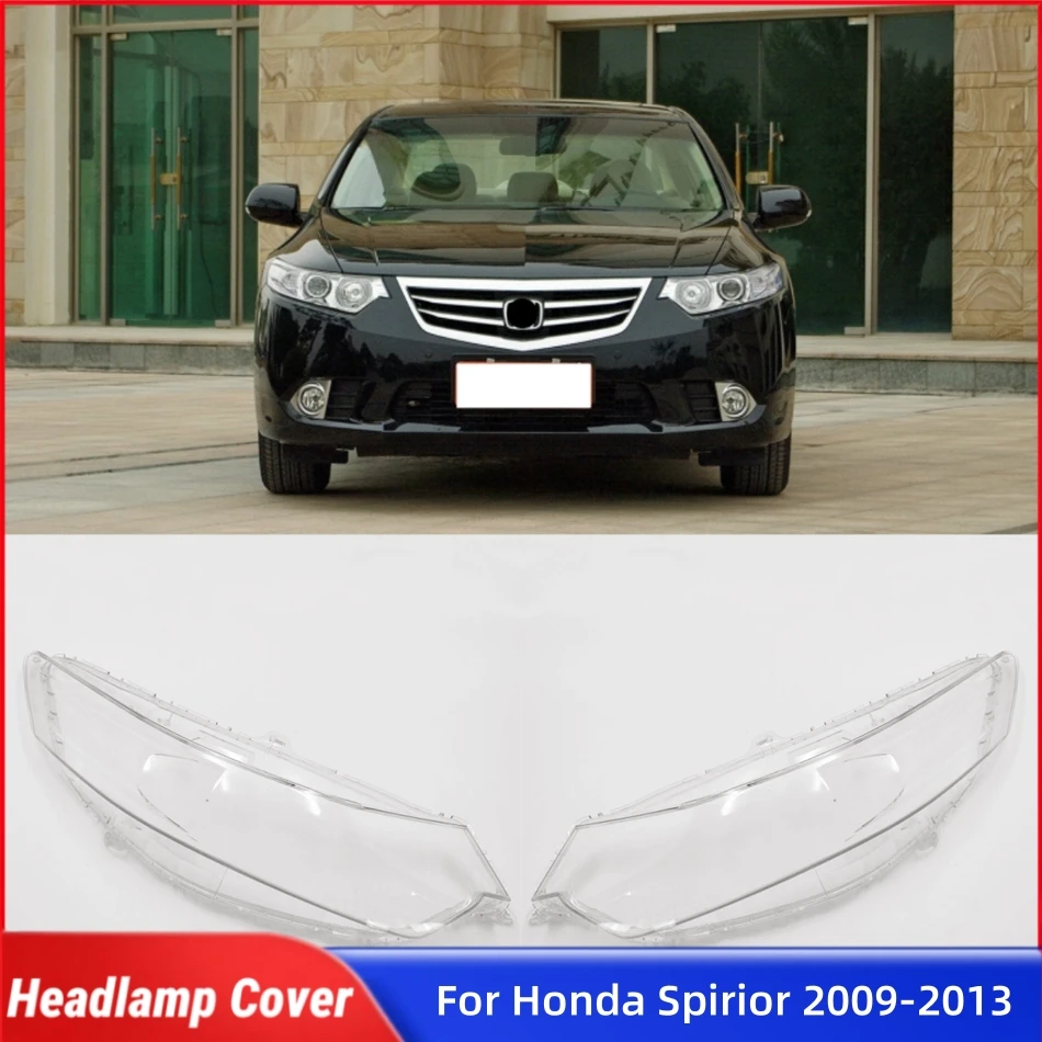 

For Honda Spirior 2009 2010 2011 2012 2013 Car Internal Spare Parts Lampshades Lamp Headlight Cover