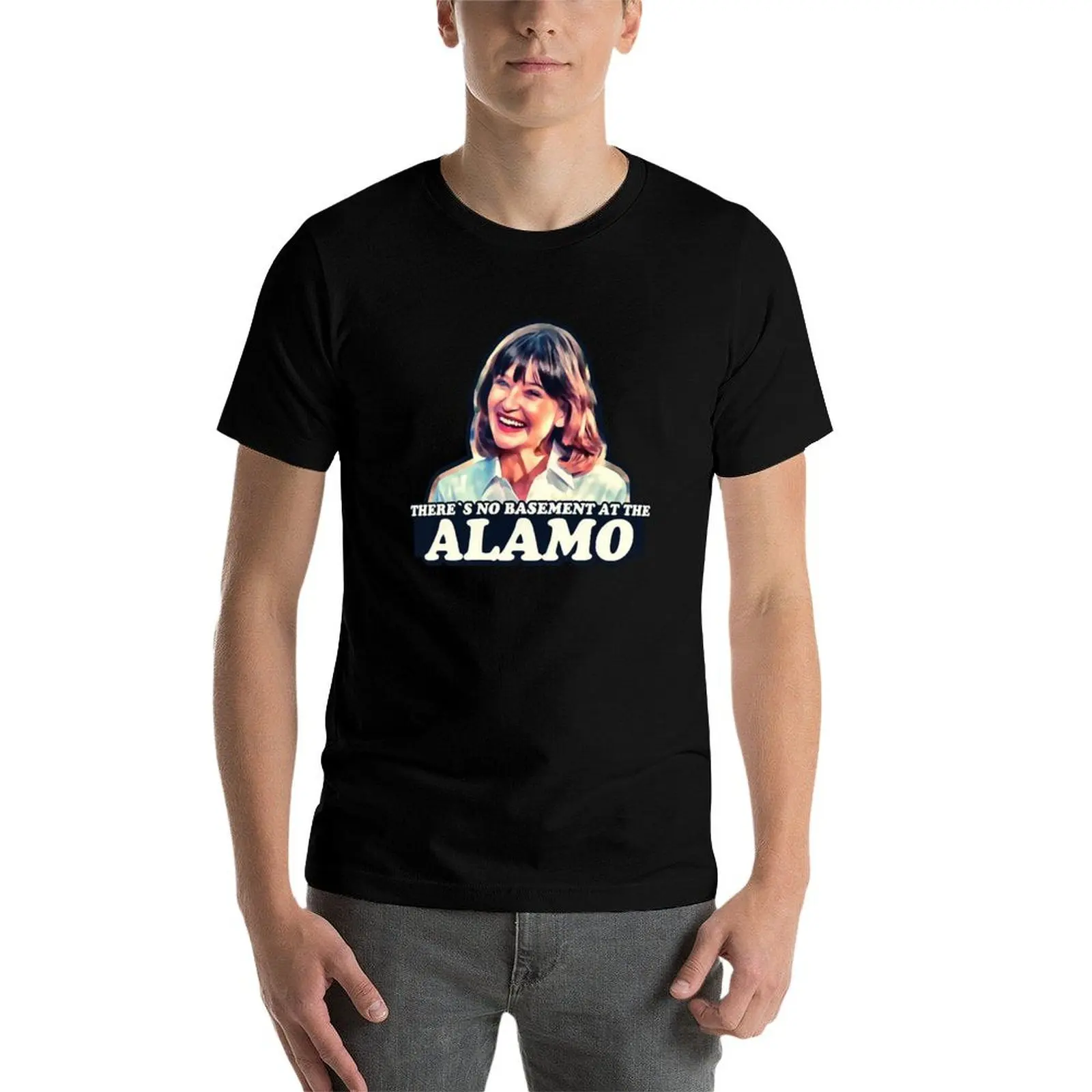 

Jan Hooks - There’s no basement at the Alamo - Pee Wee’s Big Adventure T-Shirt funny t shirts cotton T-Shirt