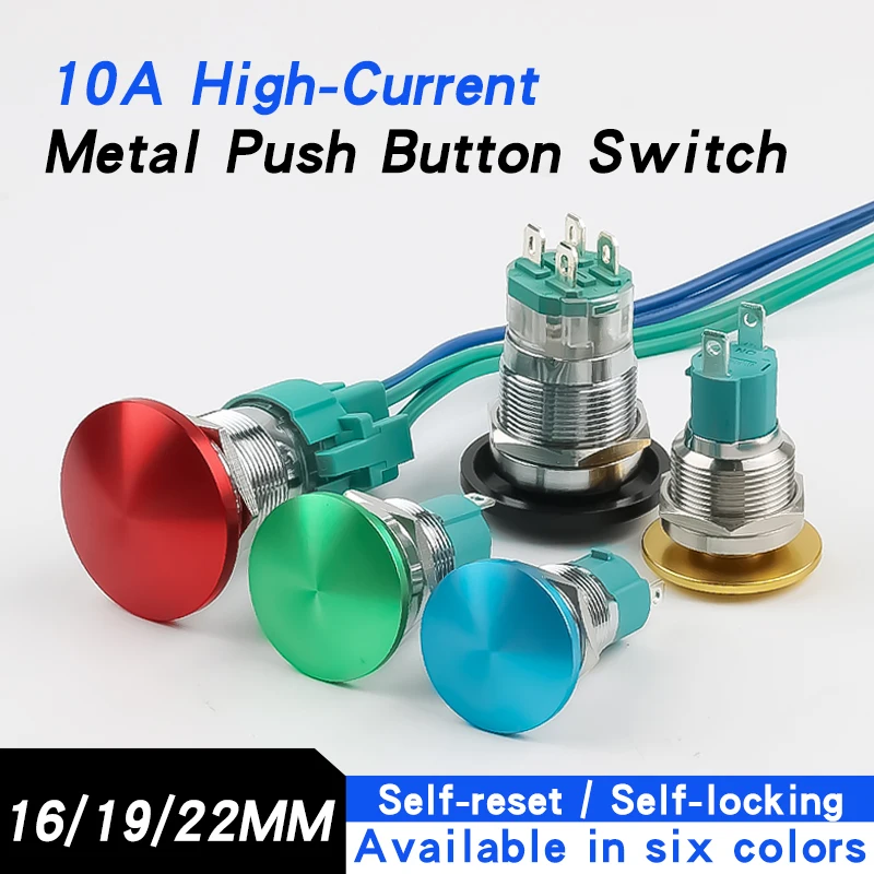 

10A Mushroom-Head High-Current Metal Pushbutton Switch, 16/19/22 mm, 1NO2NO, Latching, Self-Resetting, 4-Pin, Red, Green, Yellow