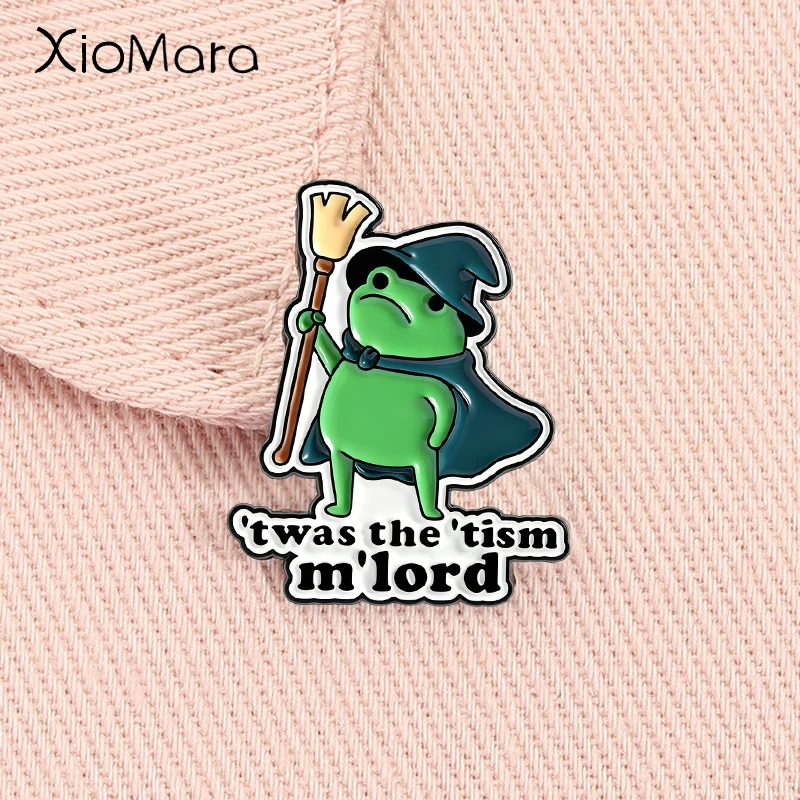 ’Twas The ’Tism M’Lord Enamel Pin Funny Animal Frog Wizard Aautistic Neurodiversity Brooch Lapel Badge Fashion Jewelry Gift