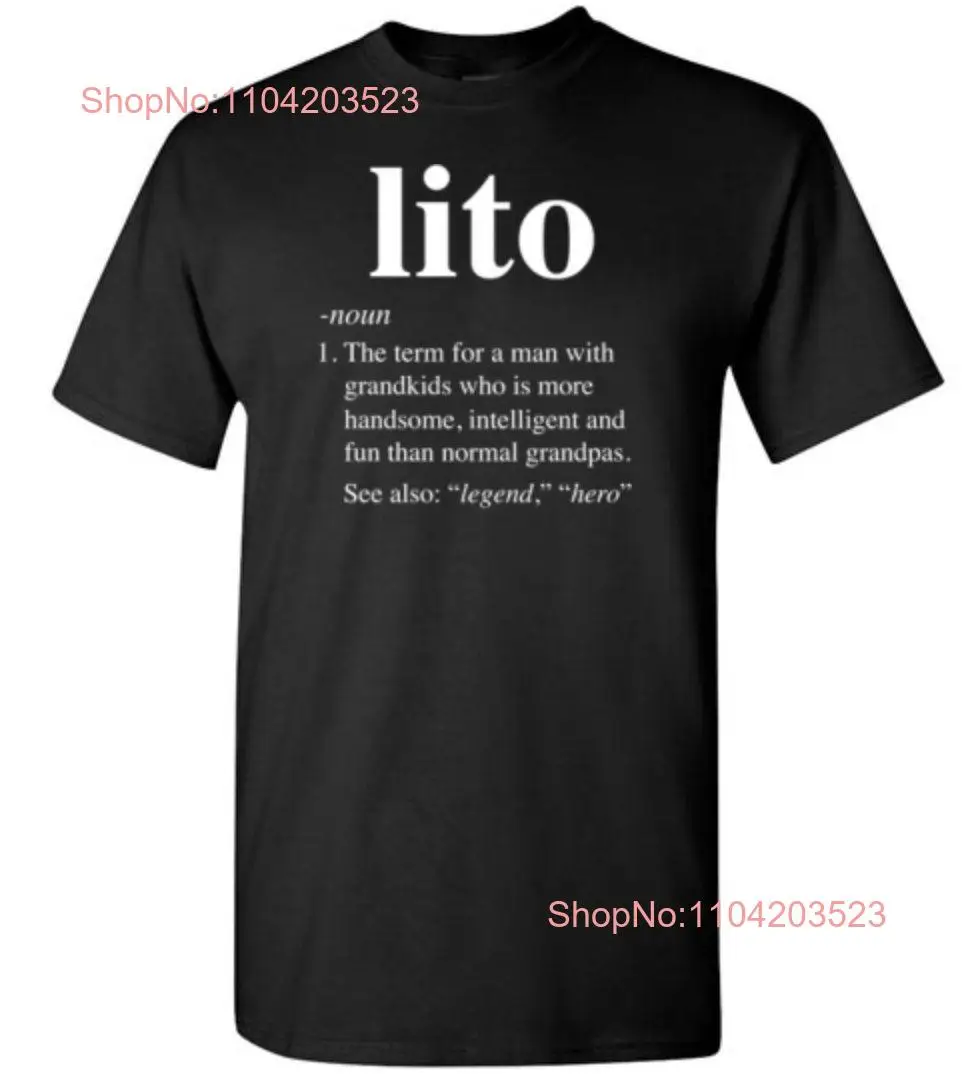 Lito Definition T Shirt Grandpa Defined Legend Hero Dictionary Funny Birthday Christmas Father Day for Men Grandfather