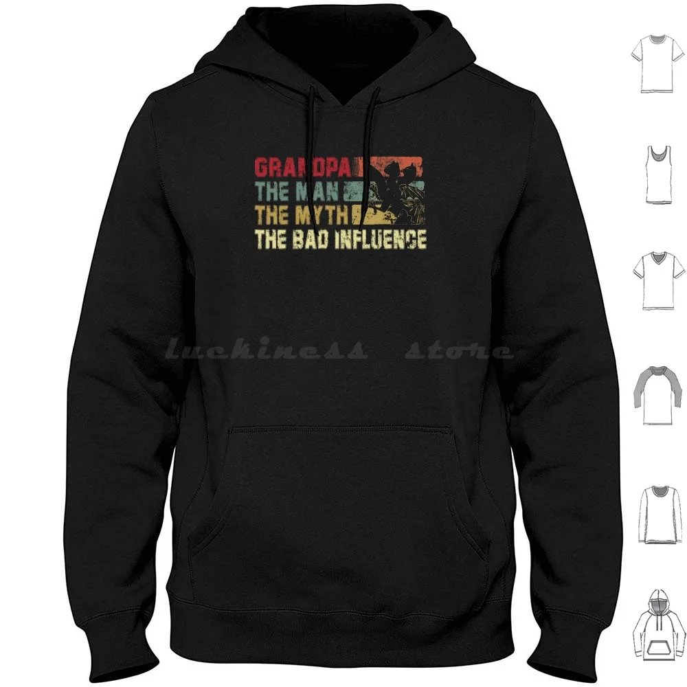 Grandpa The Man The Myth The Legend The Bad Influence Hoodies à manches longues Grandpa The Man The Myth The Legend