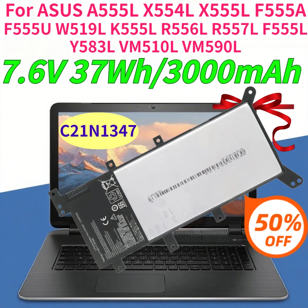 

C21N1347 3000mAh/37Wh Laptop Battery for ASUS A555L X554L X555L F555A F555U W519L K555L R556L R557L F555L Y583L VM510L VM590L