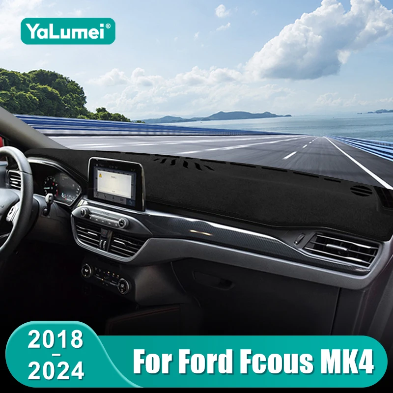 

For Ford Focus MK4 IV 2018 2019 2020 2021 2022 2023 2024 Focus 4 ST Car Dashboard Cover Sun Shade Mat Pad Accessories