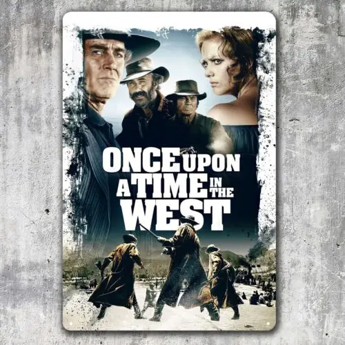 

Металлический постер Once Upon a Time in the West Movie-сборный жестяной знак-20x30 см