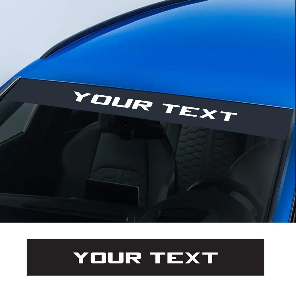 1Pcs Custom Text Car Windshield Banner Sticker DIY Personalized Front Window Decal Auto Wind Screen Decor Exterior Accessories