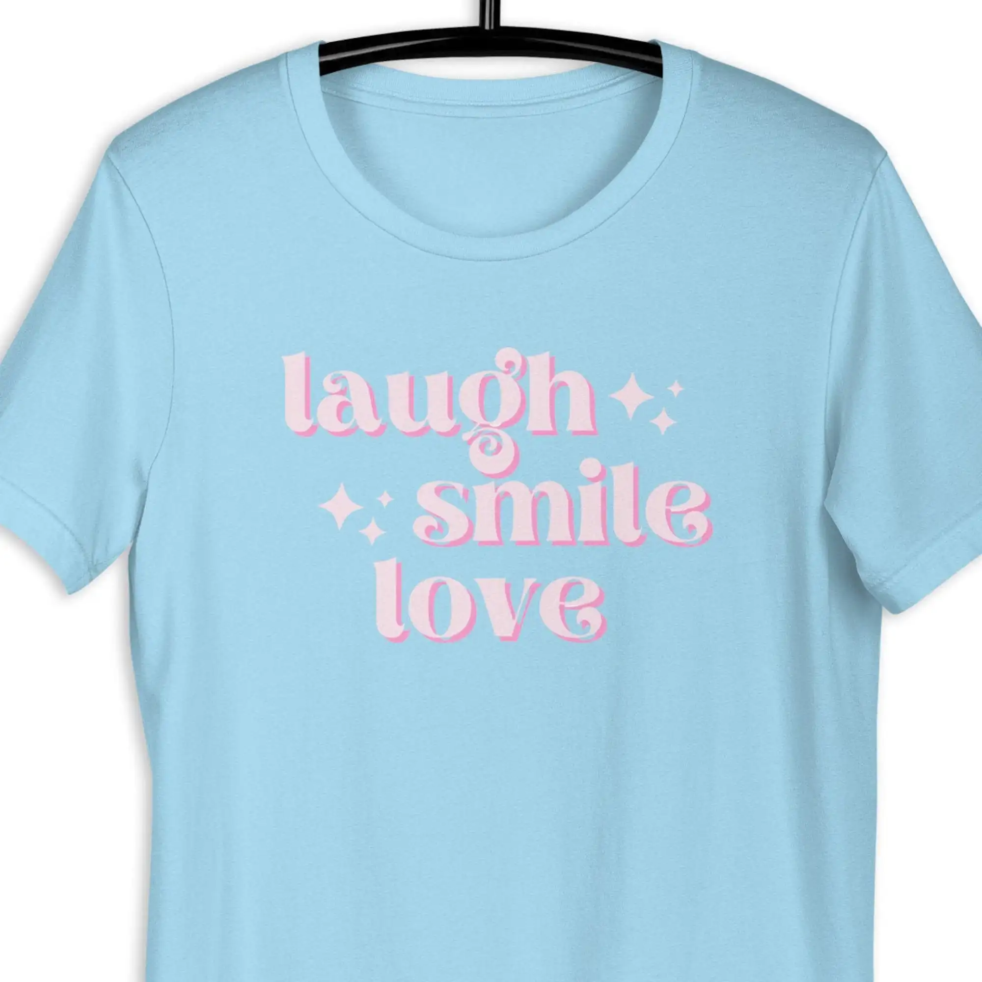 Laugh Smile Love t-shirt,Inspirational tshirt,Quote tshirt,Cute Inspiration tee,Funny Shirt,Fun design,Playful shirt