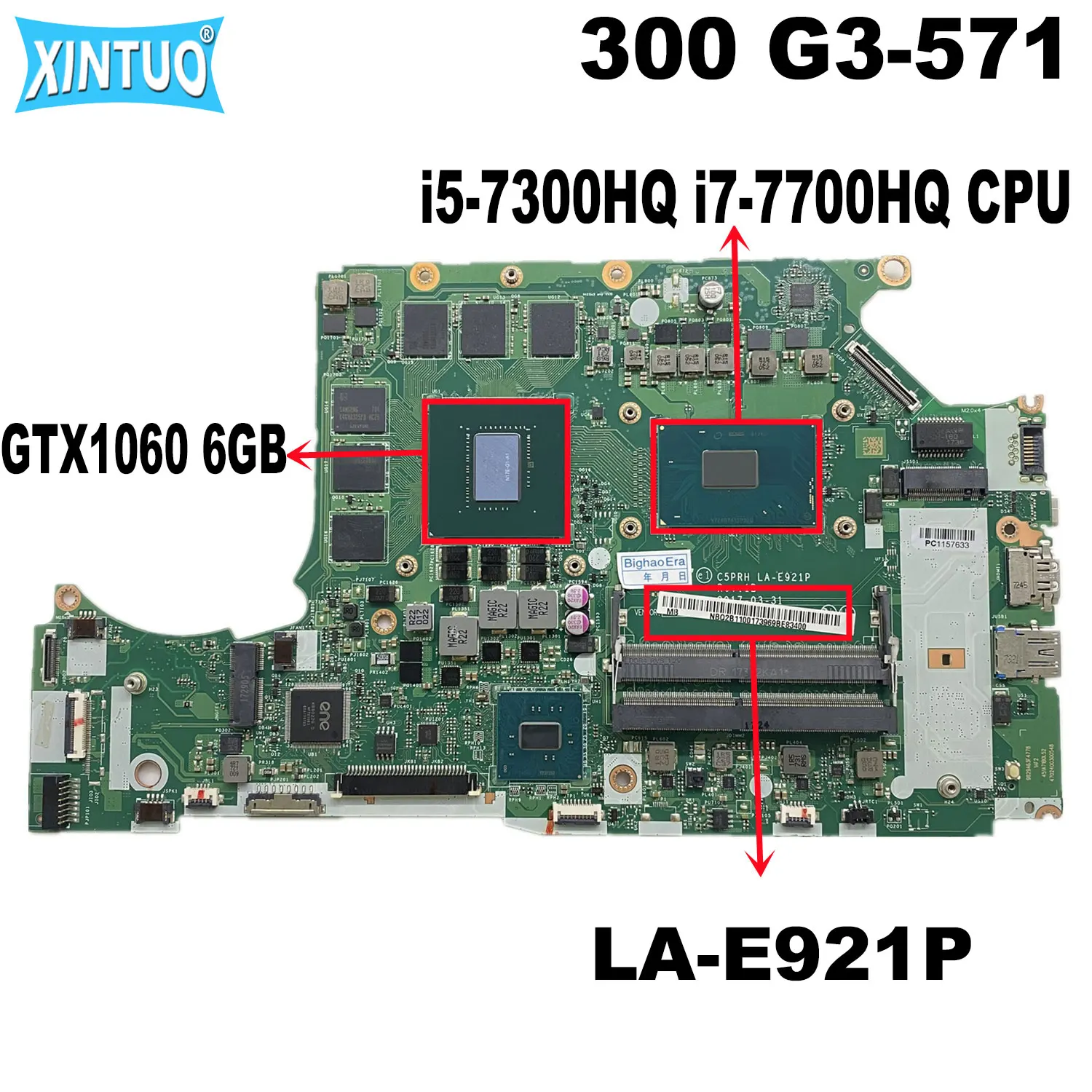 

C5PRH LA-E921P for Acer Predator Helios 300 G3-571 Laptop Motherboard with i5-7300HQ i7-7700HQ CPU GTX1060 6GB GPU NB.Q2B11.001