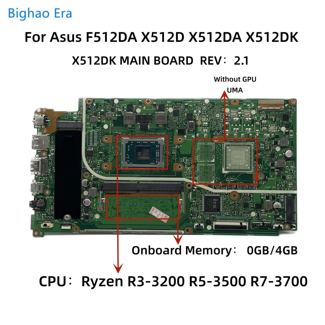 

For Asus F512DA X512D X512DA X512DK Laptop Motherboard With R3-3200 R5-3500 R7-3700 CPU UMA 0G/4GB-RAM X512DK MAIN BOARD REV：2.1