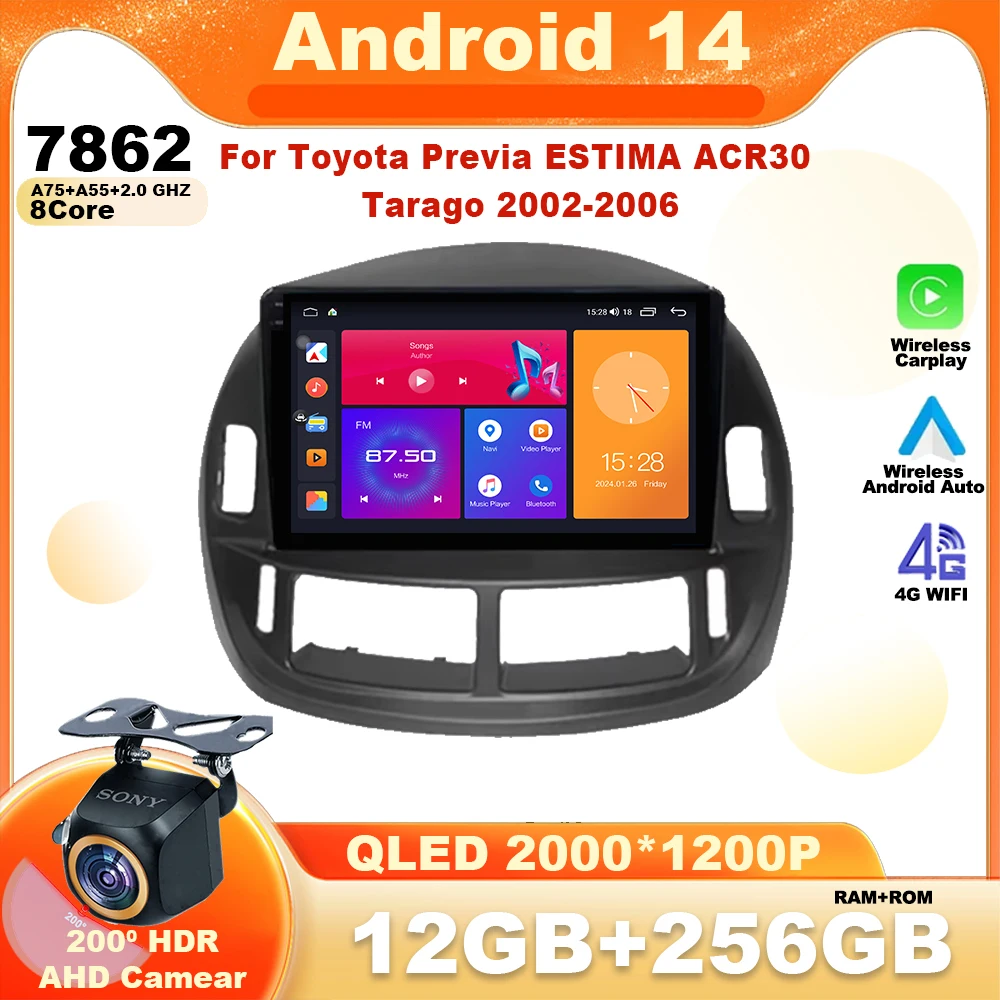 

Android 14 Auto radio Stereo For Toyota Previa ESTIMA ACR30 Tarago 2002-2006 Car Multimedia player Stereo GPS BT Head Unit HDR