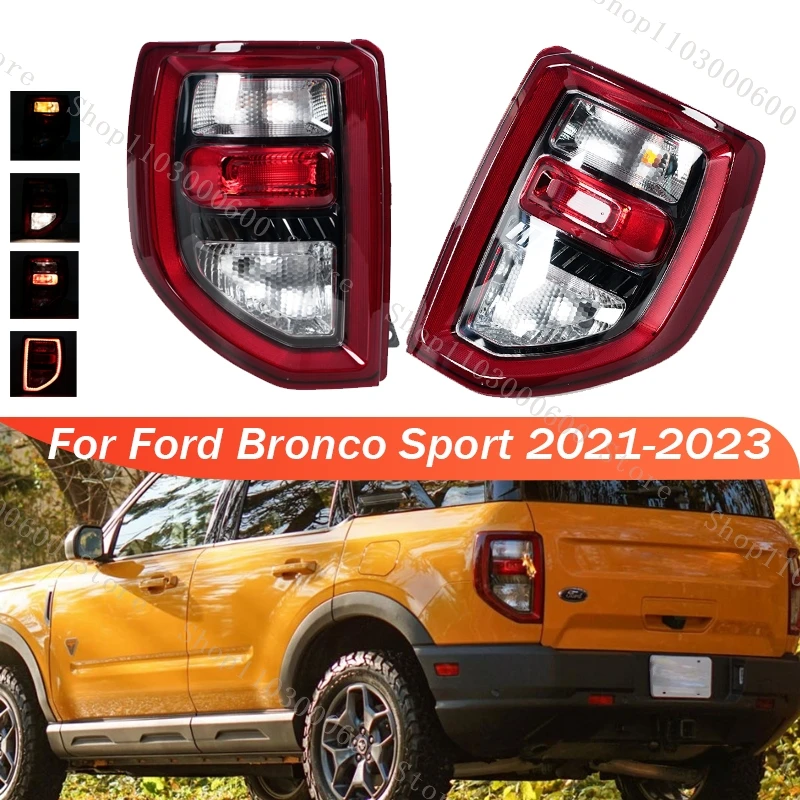 

Для Ford Bronco Sport 2021 2022 2023, задний фонарь, сигнальная лампа, светодиодный задний фонарь, сигнальная лампа, задний фонарь заднего хода в сборе