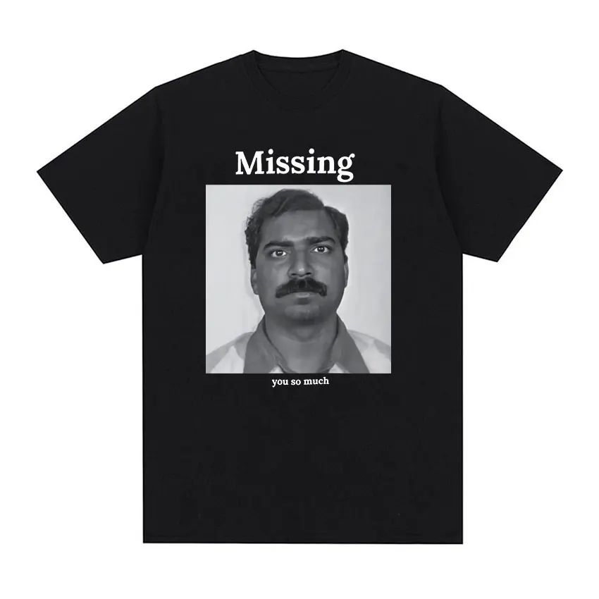 Missing You So Much Funny Meme Graphic T Shirt Men Retro Fashion Short Sleeve T-shirts Tops Unisex 100% Cotton Oversized T-Shirt