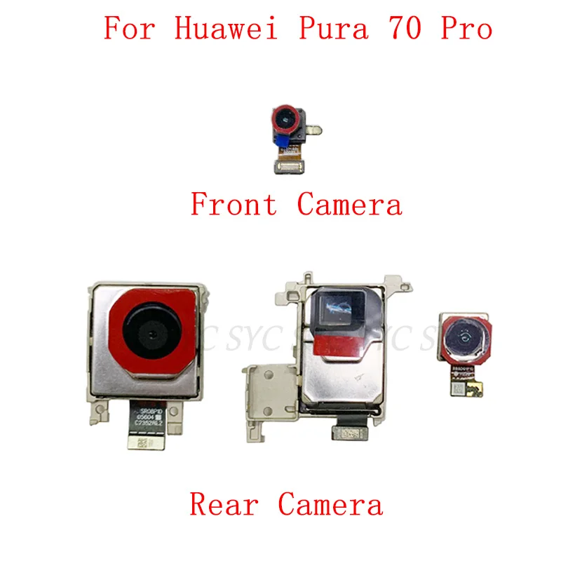 Rear Back Front Camera Flex Cable For Huawei Pura 70 Pro P70Pro Main Big Small Camera Module Repair Parts