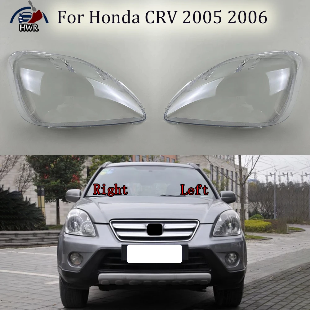 

For Honda CRV 2005 2006 Headlamp Transparent Cover Lamp Shade Headlight Shell Lens Plexiglass Replace Original Lampshade