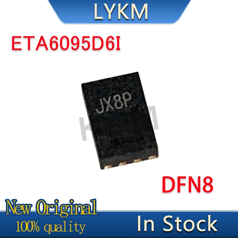 5-10/PCS New Original ETA6095D6I ETA6095 (JX7i JX6a JX8P JX...) QFN8 Mobile power 3-in-1 synchronous rectifier chip In Stock