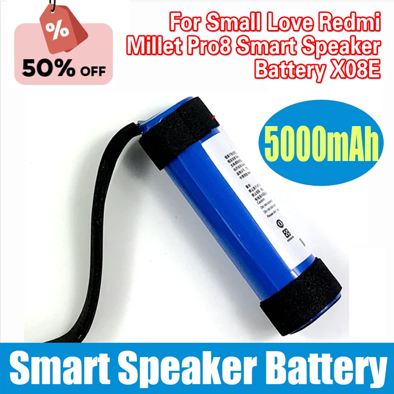

High-Quality 3.7V 5000mAh for Small Love Redmi Millet Pro8 Smart Speaker Battery X08E Battery BL-1 Battery