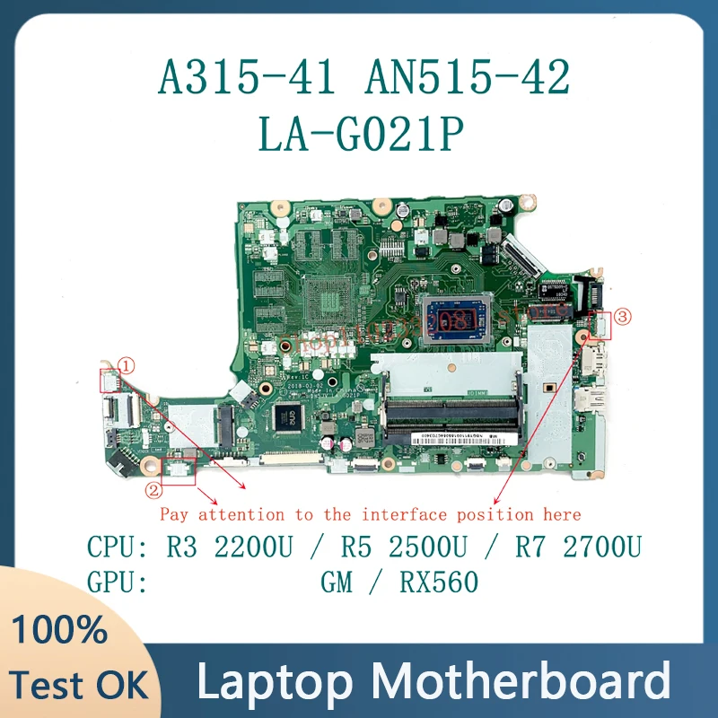 

Mainboard For ACER A315-41 AN515-42 LA-G021P Laptop Motherboard With R3 2200U / R5 2500U / R7 2700U CPU GM / RX560 100%Tested OK