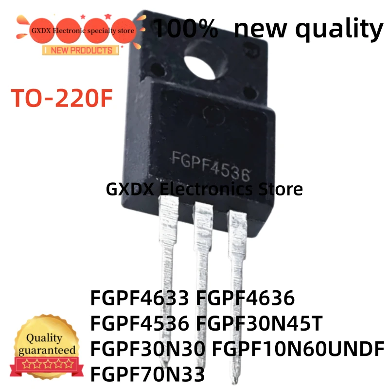 10-20-30Uds 100% nuevos FGPF4633 FGPF4636 FGPF4536 FGPF30N45T FGPF30N30 FGPF10N60UNDF FGPF70N33 TO-220F de la mejor calidad en stock
