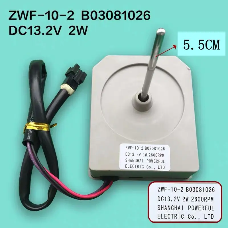 

new for Hisense refrigerator fan motor ZWF-10-2 B03081026 DC13.2V 2W Parts