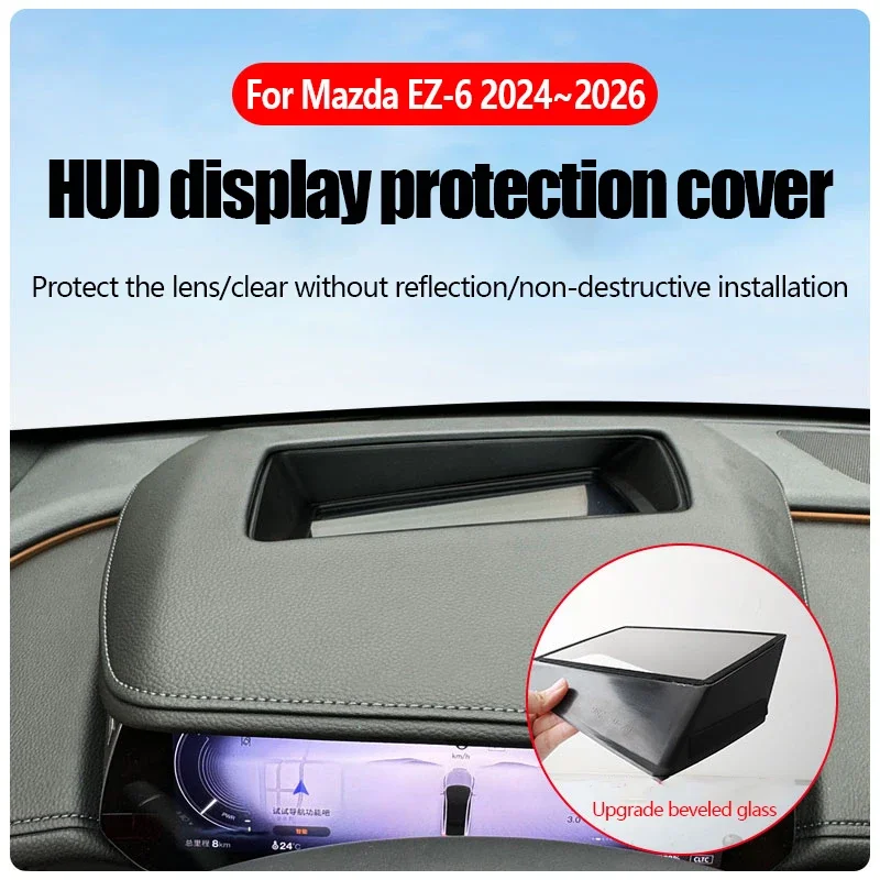For Mazda EZ-6 J90A Accessories 2024 2025 2026 Reflective Dustproof Car Accessory Car HUD Head Up Display Frame Protective Cover