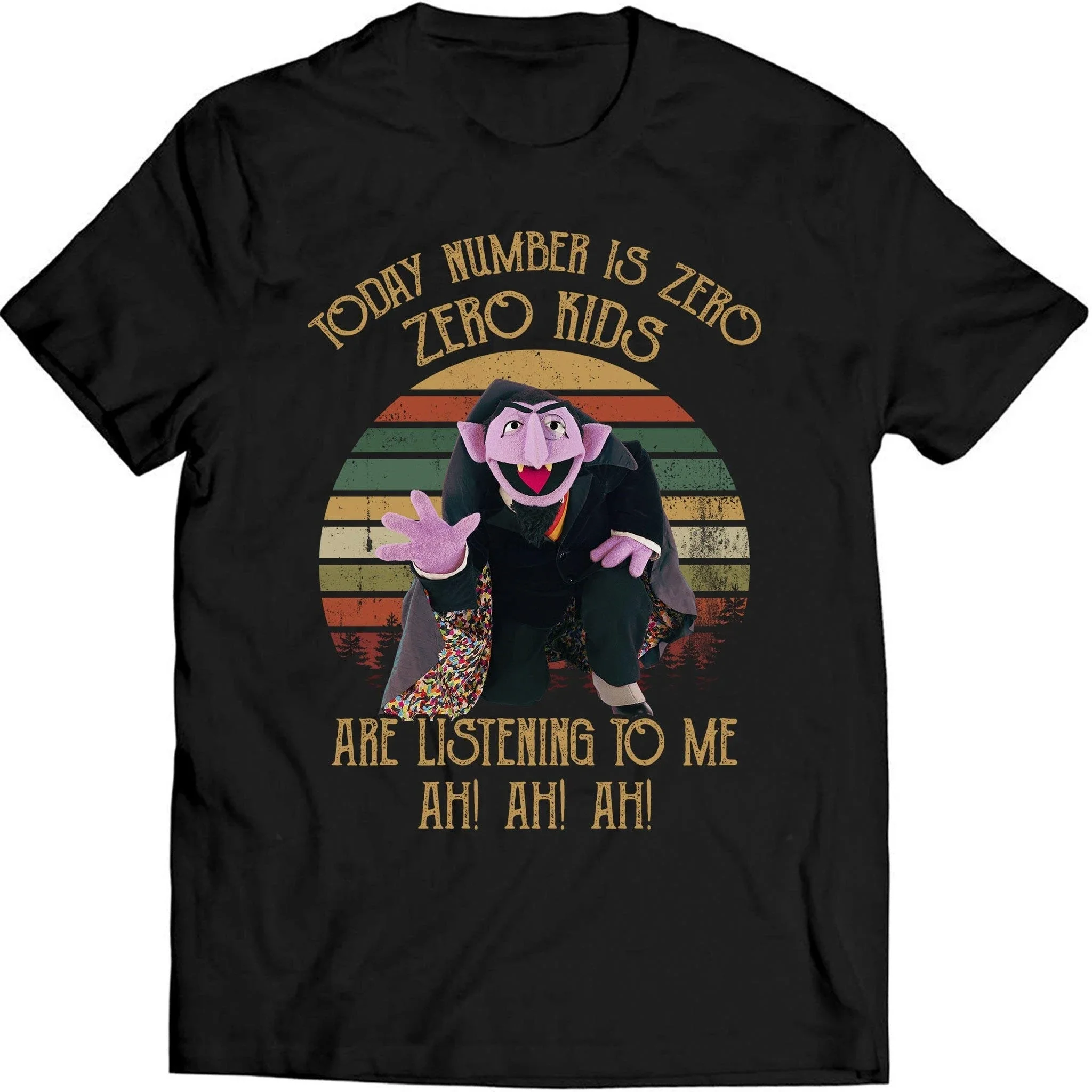 Today Number is Zero Zero Kids are Listening to Me Vintage T Shirt Count Von Count Lovers LS T Shirt Unisex new in tops & tees