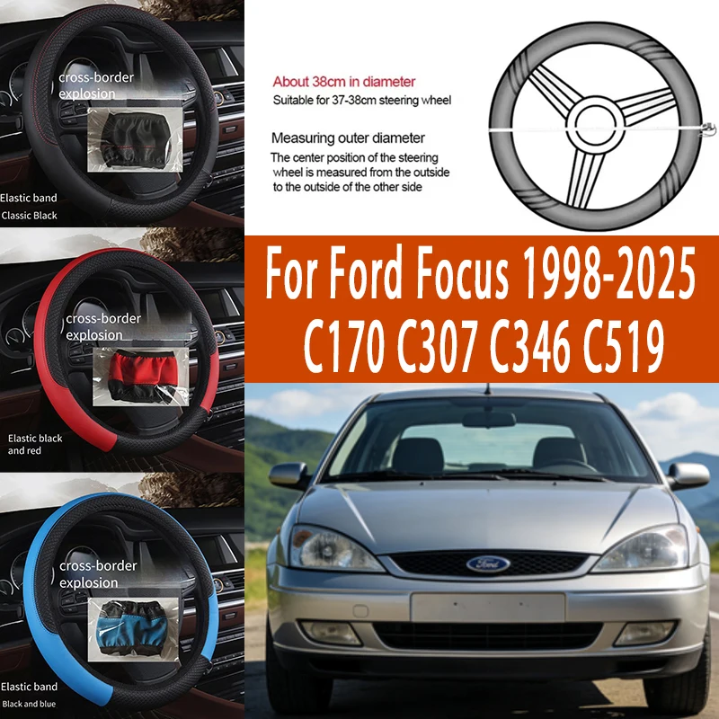 

For Ford Focus 1998-2025 C170 C307 38cm Steering Wheel Cover PU Leather Anti Slip Steer Wheel Protector Breathable Fiber Braid