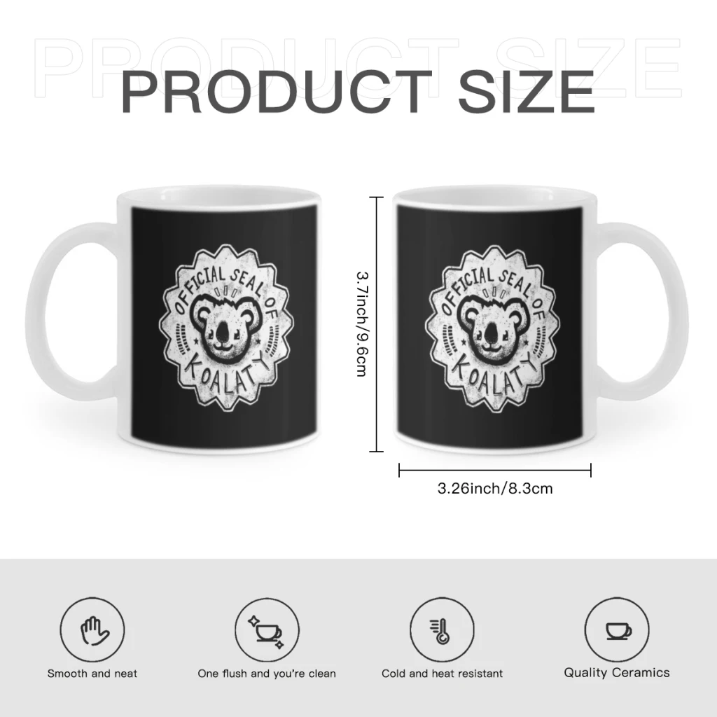 KoalatyCoffee Mug Tea Cup 11oz Coffee Cup Funny Birthday Ceramic Mug Personalized Cup
