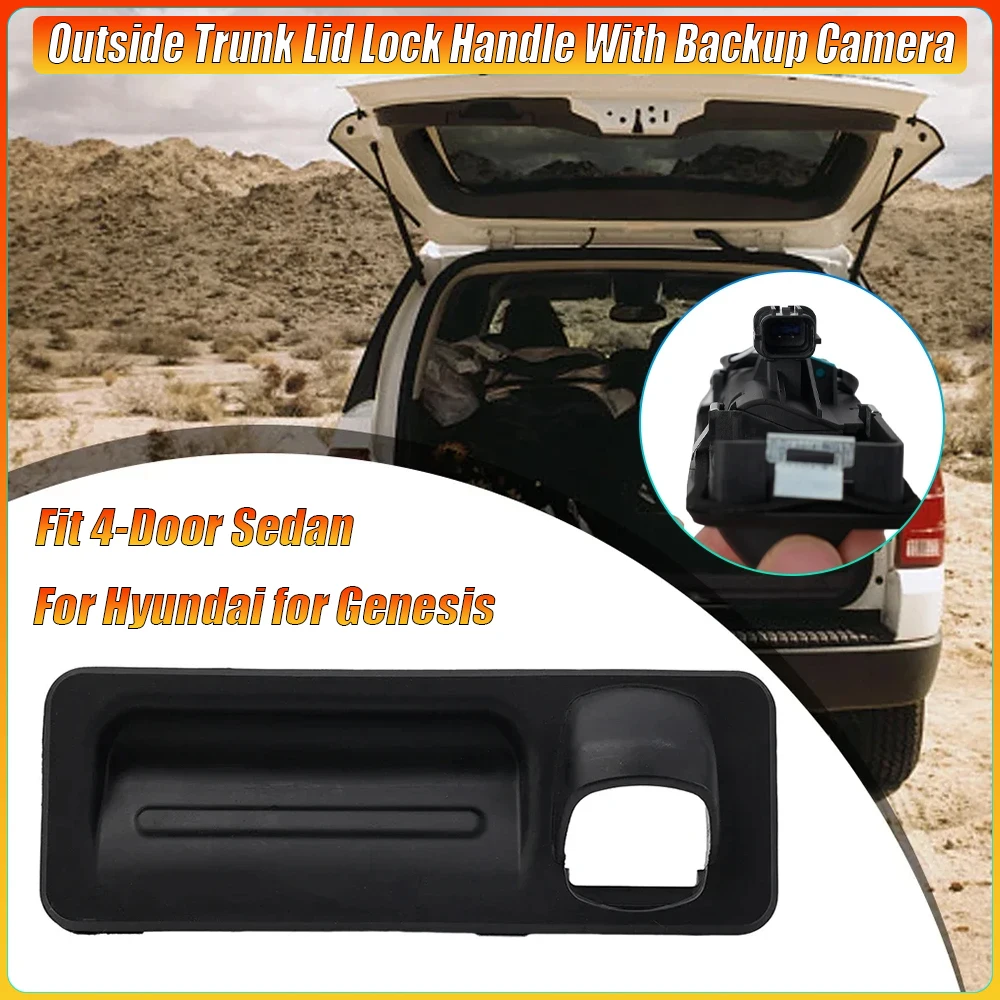 

1 шт. внешняя ручка замка крышки багажника с резервной камерой для Hyundai Genesis 2014-2016, подходит для 4-дверного седана OEM 81260B10104X