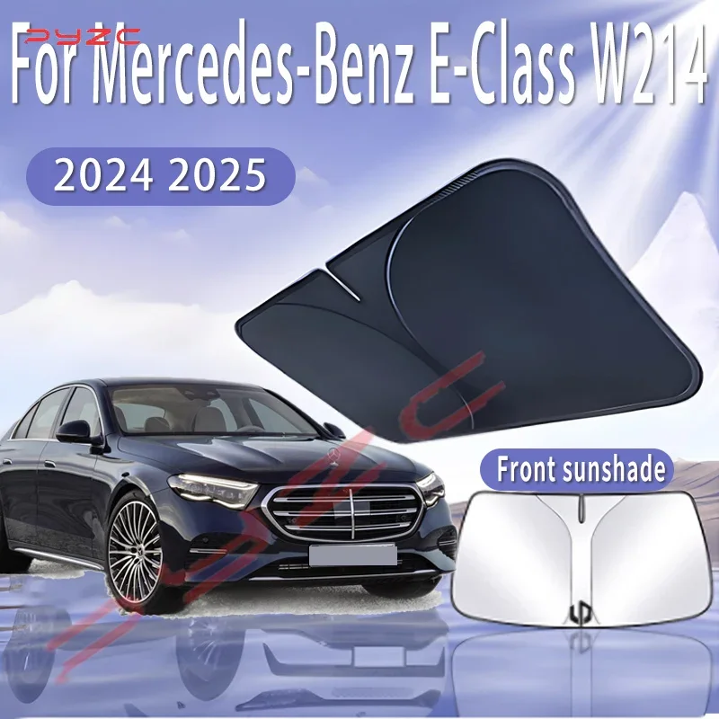 For Mercedes-Benz E-Class W214 2024 2025 MK6 Front Windshield Sunshade Heat Insulation Summer Foldable Car Sun Visor Accessories