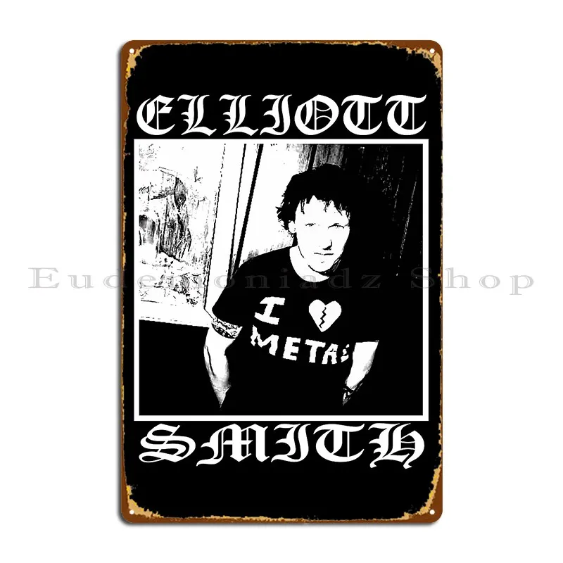 Elliott Smith I _Lt_3 cartel de placa de Metal, decoración de pared, decoración de pared de garaje personalizada, cartel de estaño