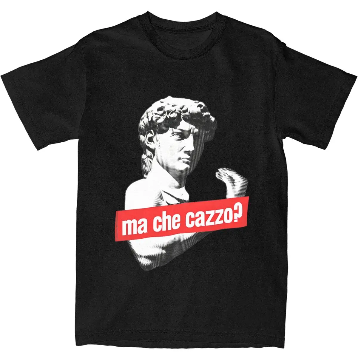 Ma Che Cazzo! Funny David Sculptur With Talking Hand T-Shirts Hip Hop Summer Tee Shirt Street Style Casual Pure Cotton Clothes