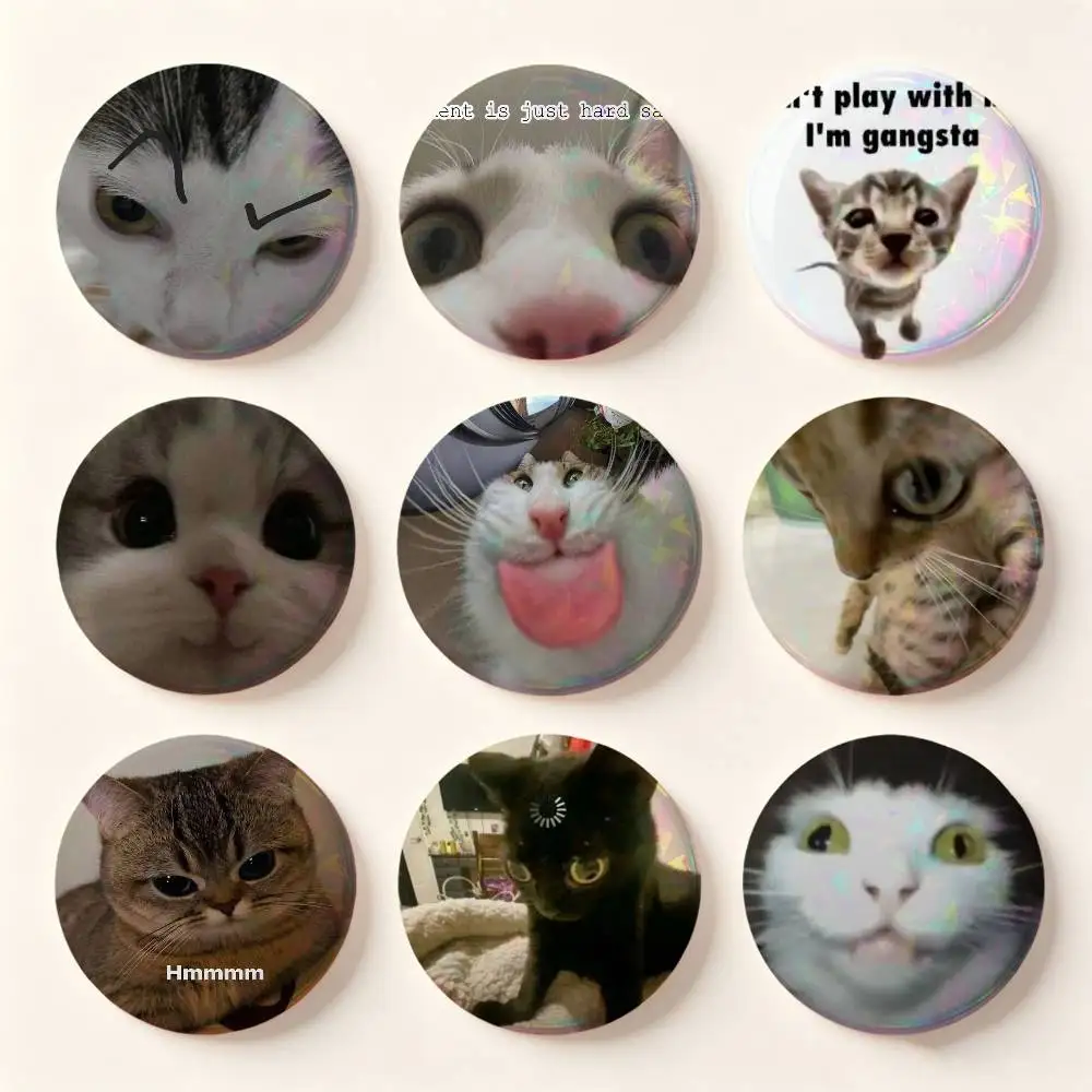Funny Cat Memes Cute Badges 25 32 44 58 75 Mm Round Cosplay Pin Bag Decor Fans Collect Friends Gifts Brooch Souvenir