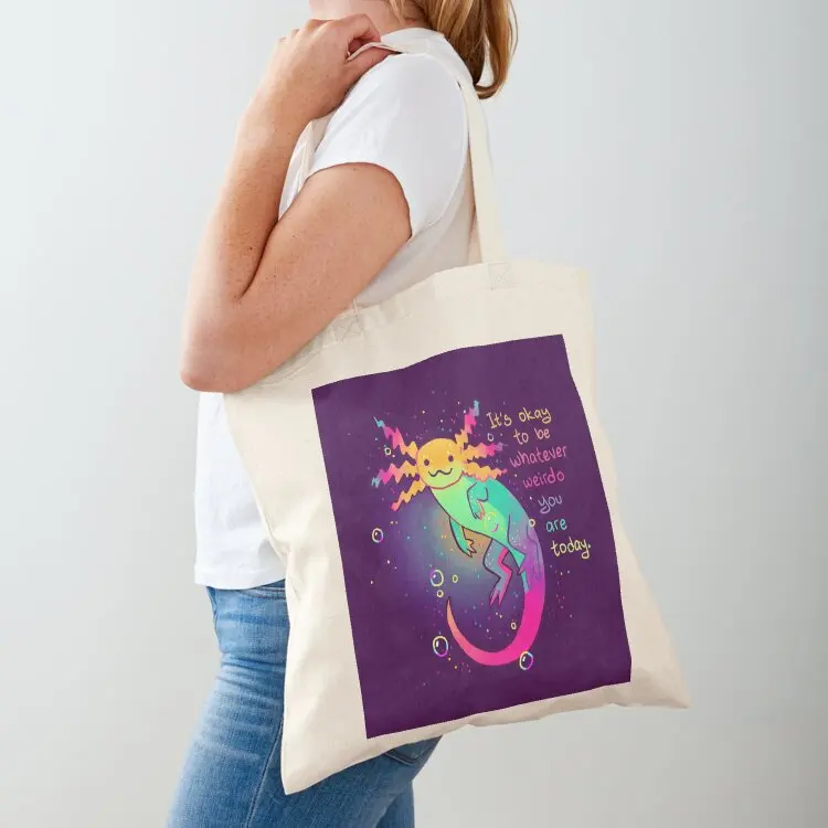

It's Okay to Be Whatever Weirdo You Are Today Rainbow Axolotl Tote Bag reusable shopping bags shopping trolley bag hand bag