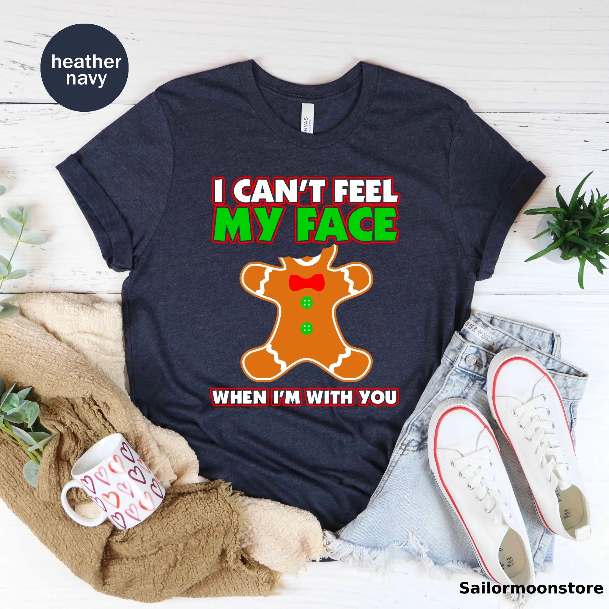 Gingerbread Cookie T Shirt Christmas I Can'T Feel My Face When I'M With You Merry