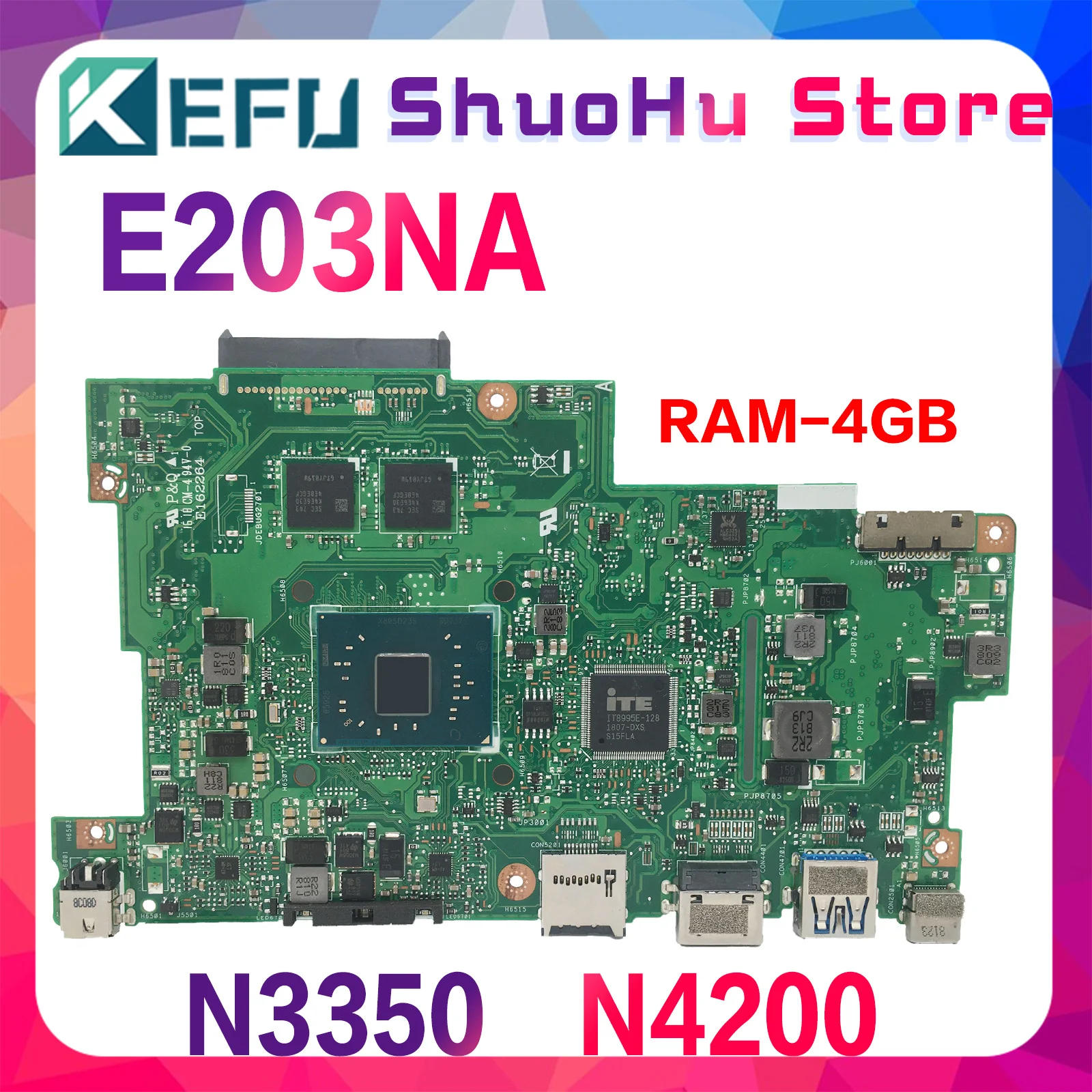 

KEFU E203N Mainboard For ASUS E203NA E203NAH E203NAS L203NAH L203NA Laptop Motherboard N3350 N4200 2GB/4G/RAM 100% Working Well